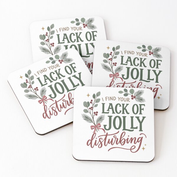 Item preview, I Find Your Lack of Jolly Disturbing This Christmas designed and sold by FreshVibe Prints.