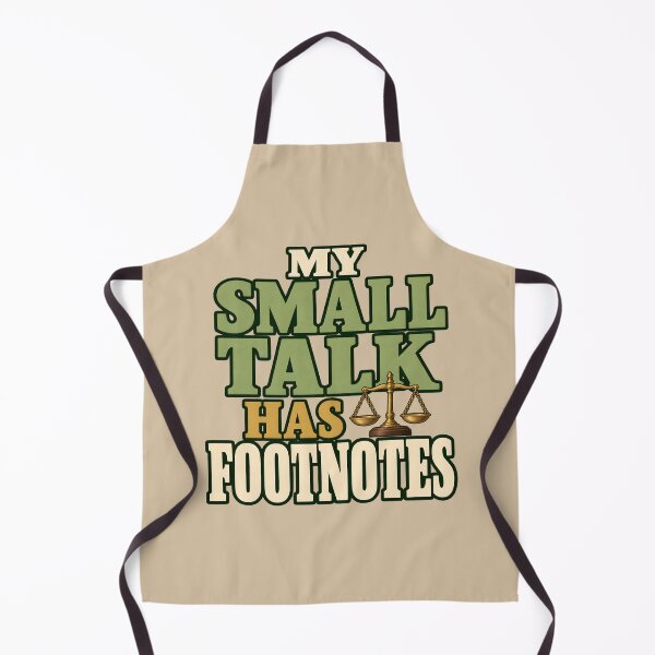 Item preview, My Small Talk Has Footnotes — Funny Lawyer Design designed and sold by VioVibe.