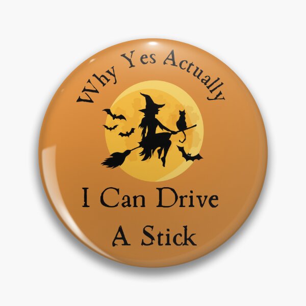 Item preview, Why Yes Actually I Can Drive A Stick - Funny Halloween Witch & Black Cat designed and sold by Fateh-Kro ⭐⭐⭐⭐⭐.