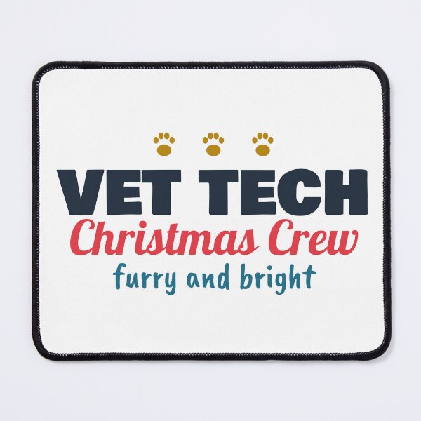 Item preview, Vet Tech Christmas Crew Furry and Bright designed and sold by harshu77.