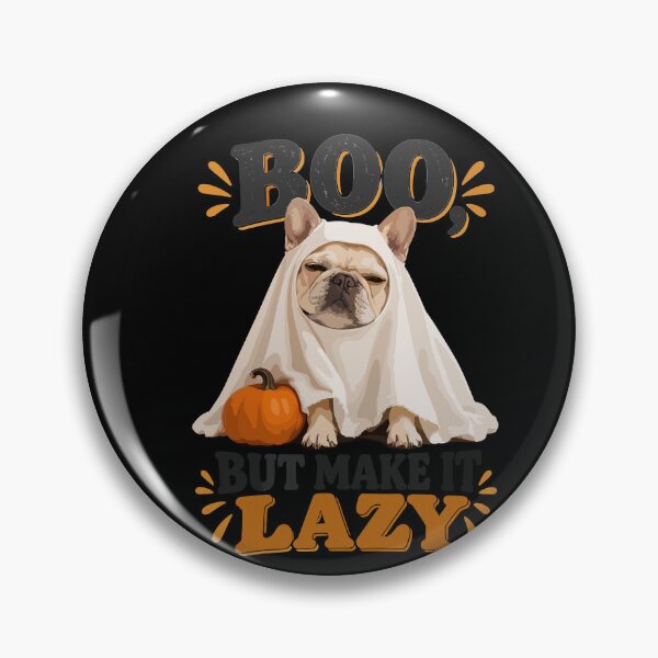 Item preview, Boo But Make It Lazy French Bulldog Halloween designed and sold by yoddel.