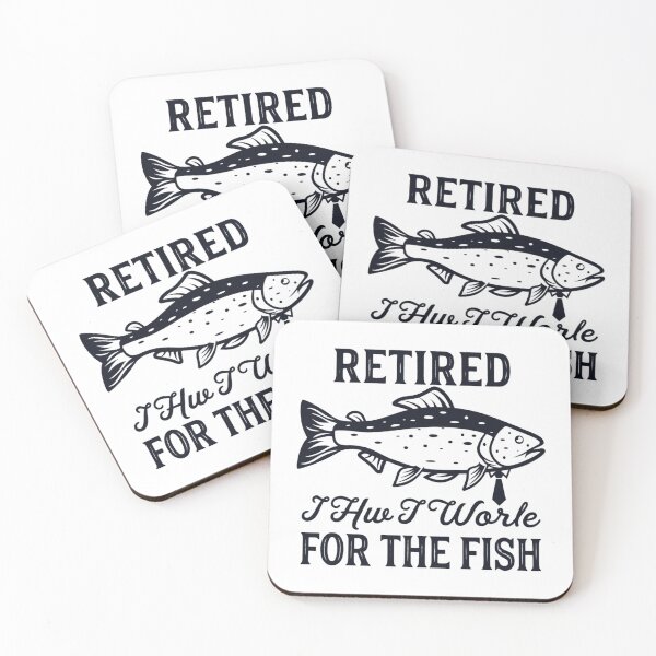 Item preview, Retired: Now I Work for the Fish, Funny Fishing designed and sold by CloudyPress.