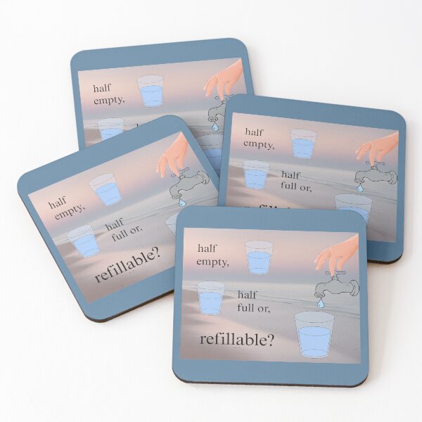 Item preview, Is Glass Half Empty, Half Full or Refillable? designed and sold by EJVisuals.