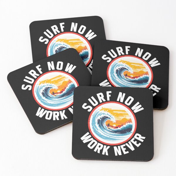 Item preview, Surf Now, Work Never (with White Lettering) designed and sold by VelvetRoom.