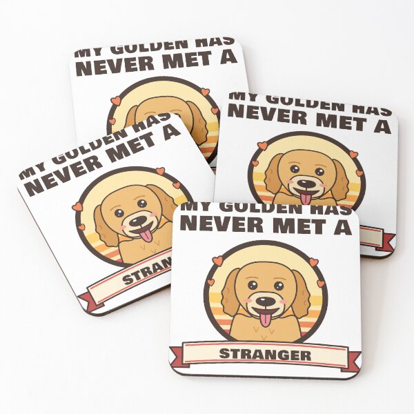 Item preview, My Golden Has Never Met a Stranger Funny Golden Retriever designed and sold by LeoLeonardiArt.