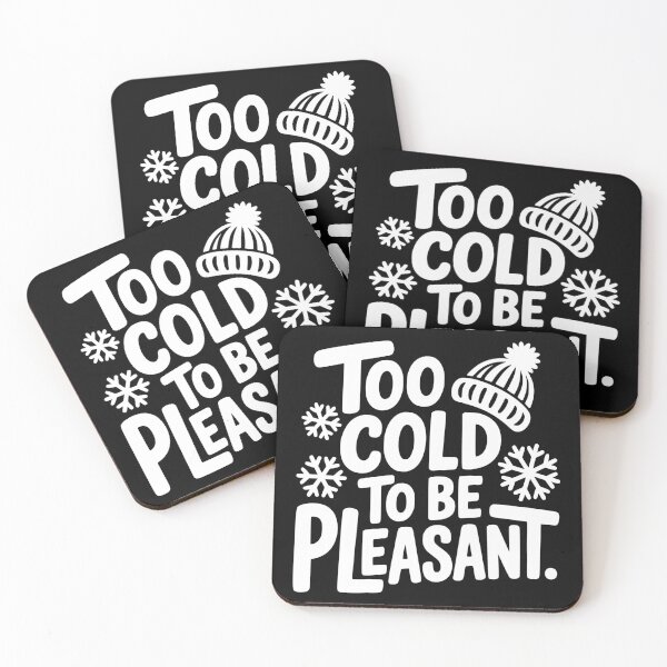 Item preview, Too Cold to Be Pleasant designed and sold by theartfulaspie.