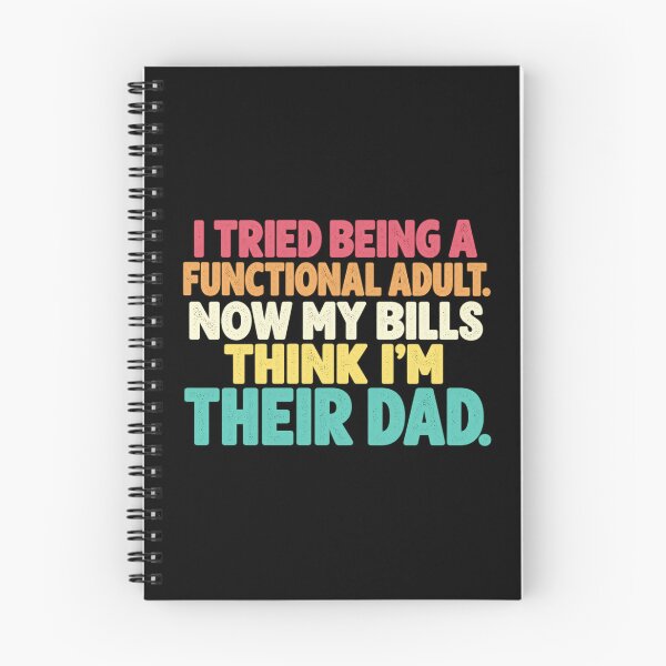 Item preview, My Bills Think I’m Their Dad Retro Adulting Humor designed and sold by POD DYNASTY | Original Print On Demand T-Shirt Graphics.
