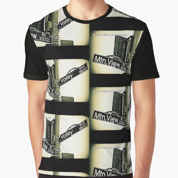 Mtn. View & Valley1 El Monte CA by Mistah Wilson Photography Graphic T-Shirt