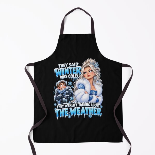 Item preview, They Said Winter Was Cold – Funny Cold Shoulder Relationship Humor & Sarcastic Winter Pun designed and sold by signshirtz.
