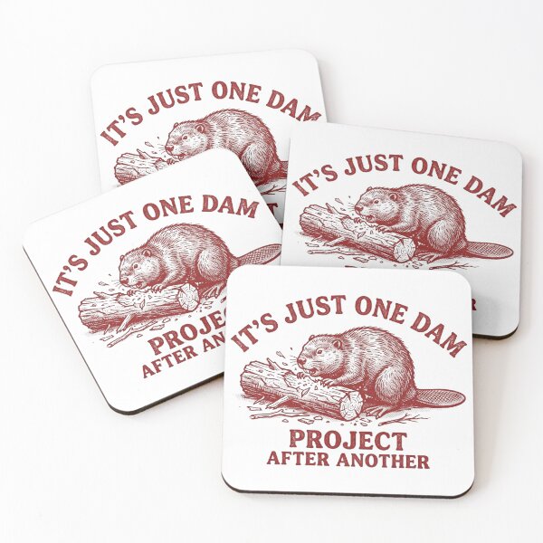 Item preview, It's Just One Dam Project After Another Funny Beaver Graphic designed and sold by Art & APPAREL.