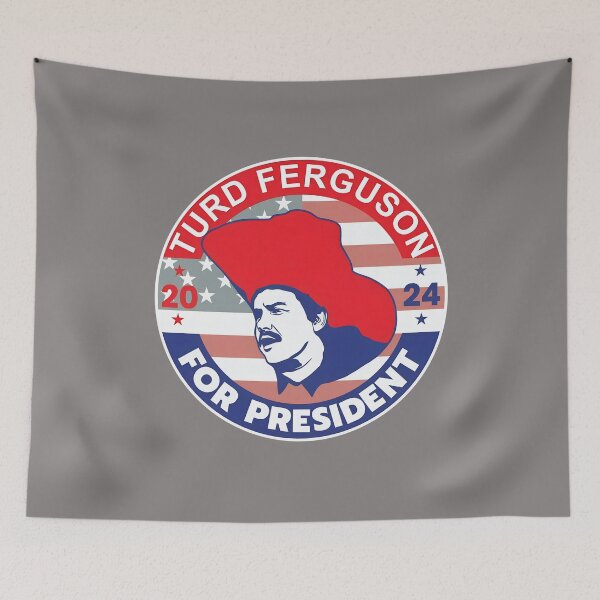 Item preview, Turd Ferguson For President 2024 Campaign-13 designed and sold by GEMMAOSBORNE.