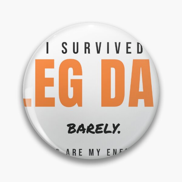 Item preview, I Survived Leg Day Funny Gym designed and sold by WhizTrends.