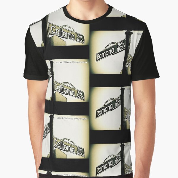 Ramona & California1 El Monte CA by Mistah Wilson Photography Graphic T-Shirt