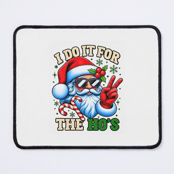 Item preview, Funny Santa  Christmas I Do It For The Hos designed and sold by Byhergawaa.