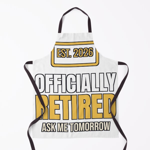 Item preview, Officially Retired Ask Me Tomorrow Funny Retirement 2026 designed and sold by dominionartist.