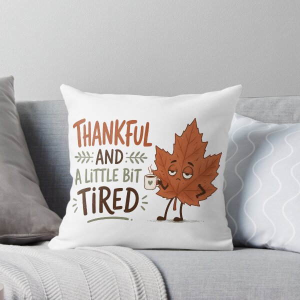 Item preview, Thankful And A Little Tired Funny Autumn Leaf designed and sold by OliviaHayesArt.