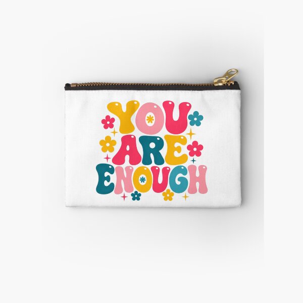 Item preview, You Are Enough Self Love Mental Health Positive Affirmation designed and sold by HumansStuck12.