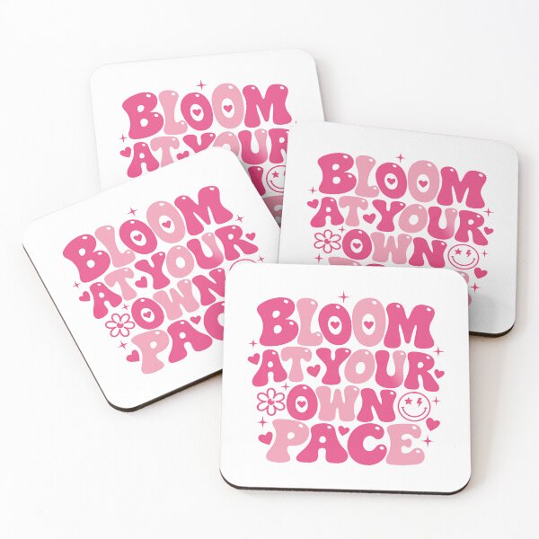 Item preview, Bloom At Your Own Pace Motivational Self Love Quote designed and sold by SkeletonsDanger.