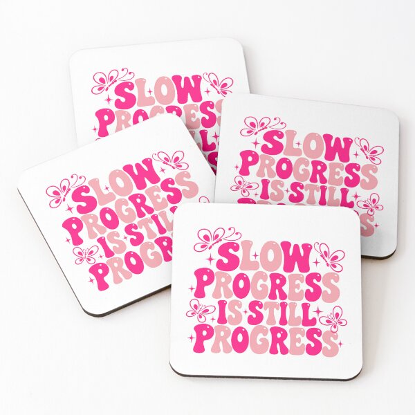 Item preview, Slow Progress Is Still Progress Motivational Quote Positive Mindset Encouragement designed and sold by SkeletonsDanger.