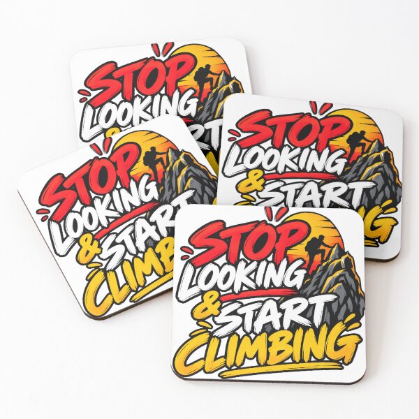 Item preview, Stop Looking & Start Climbing – Motivational Success Quote designed and sold by Lovestickerco.