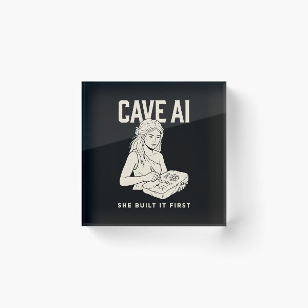 Item preview, Cave AI She Built It First Women In Tech Humor designed and sold by SplashTastic.