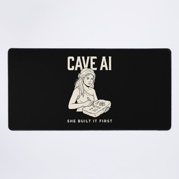 Item preview, Cave AI She Built It First Women In Tech Humor designed and sold by SplashTastic.