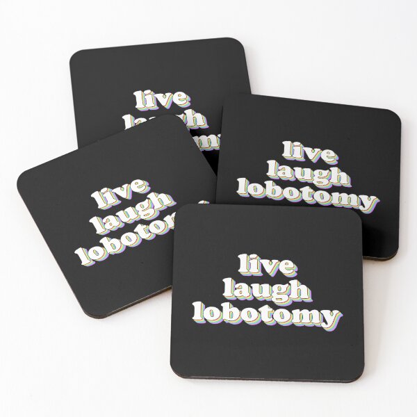 Item preview, Live Laugh Lobotomy designed and sold by naranjo-eilene.