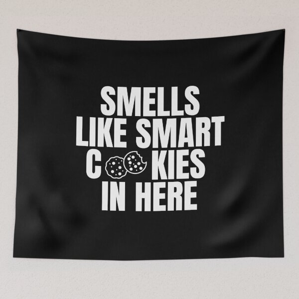 Item preview, Smells Like Smart Cookies In Here - Cookies Lover designed and sold by Dondonmart.