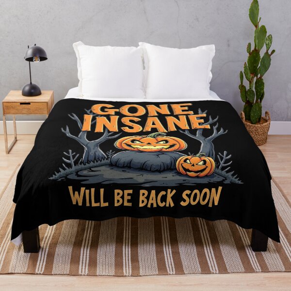 Item preview, Gone Insane Will Be Back Soon Funny Pumpkin Halloween designed and sold by Say It With Ink.