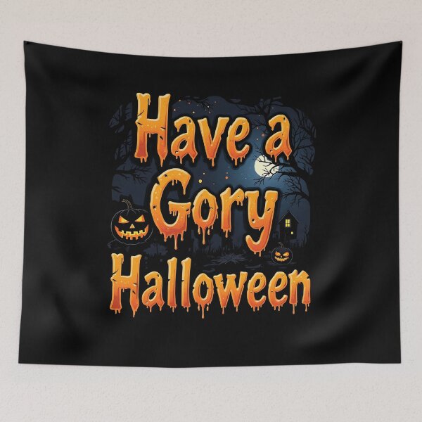 Item preview, Have A Gory Halloween Funny Horror Spooky Gift designed and sold by Say It With Ink.