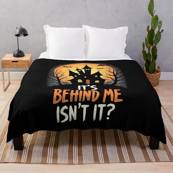Item preview, It's Behind Me Isn't It Funny Halloween Gift designed and sold by Say It With Ink.
