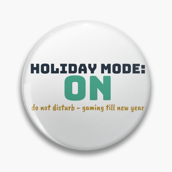 Item preview, Holiday Mode On Funny Gamer Christmas designed and sold by harshu77.