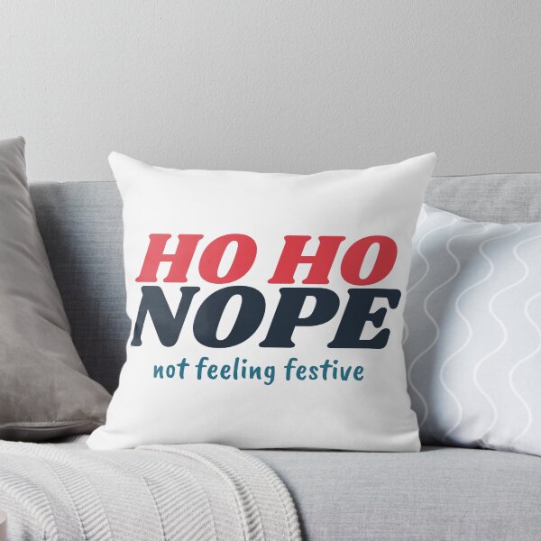 Item preview, Ho Ho Nope Funny Sarcastic Christmas designed and sold by harshu77.