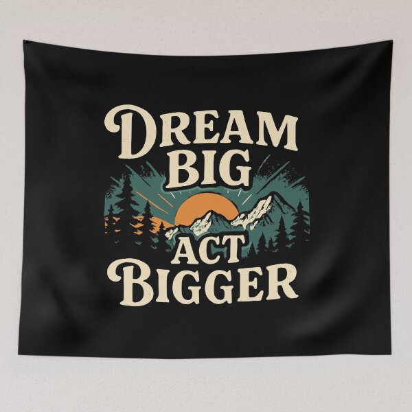 Item preview, Dream Big Act Bigger Retro Mountain Sun Pine Forest Adventure designed and sold by ThreadQuirk.
