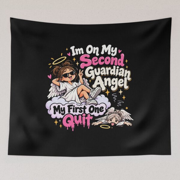 Item preview, Im On My Second Guardian Angel My First One Quit designed and sold by TheEndDesign.