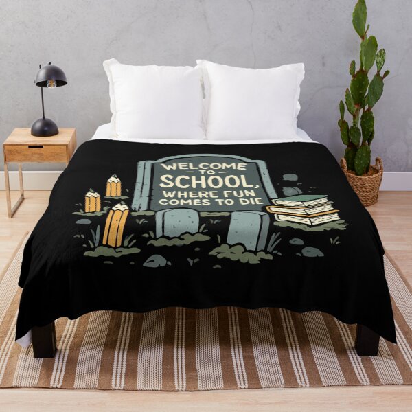 Item preview, Welcome To School Where Fun Comes To Die Graveyard Humor designed and sold by ThreadQuirk.