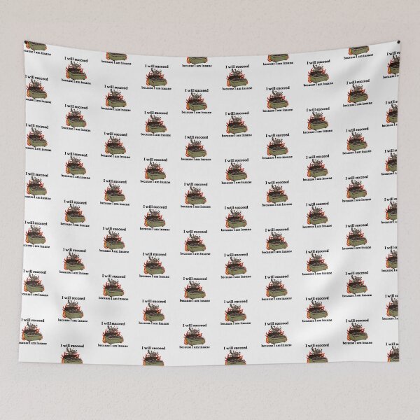Item preview, I Will Succeed Because Am Insane Raccoon Humor designed and sold by crestwo-supply.
