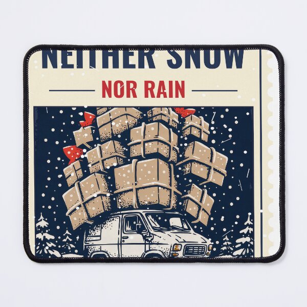 Item preview, Neither Snow Nor Rain Nor Peak Season designed and sold by Phaedra Jones.