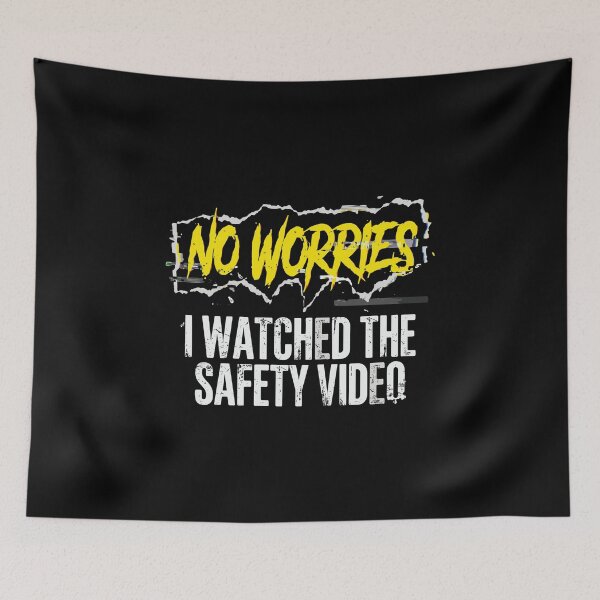 Item preview, No Worries I Watched The Safety Video | Workplace Safety Job Humor Coworker designed and sold by PopStars1993.