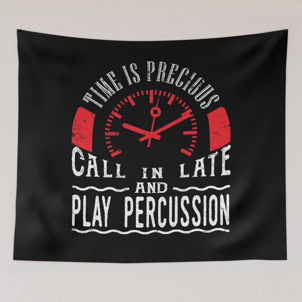 Item preview, Play Percussion Drummer Percussionist Call In Late designed and sold by shoppzee.