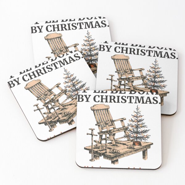 Item preview, It'll Be Done By Christmas. I Didn't Say Which One. designed and sold by Phaedra Jones.