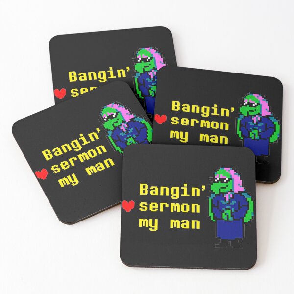 Item preview, Bangin' Sermon My Man Deltarune Susie Gaming Quote designed and sold by EuphemiaFa.