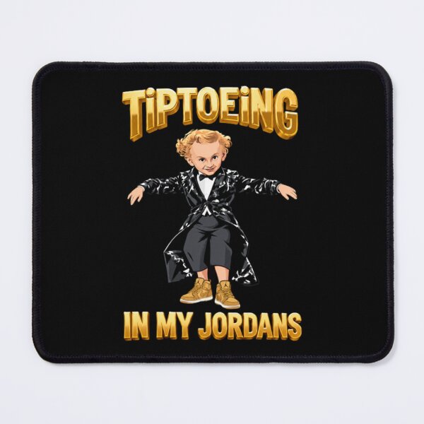 Item preview, Tiptoeing in my Jordans designed and sold by Tonkhawartwork.