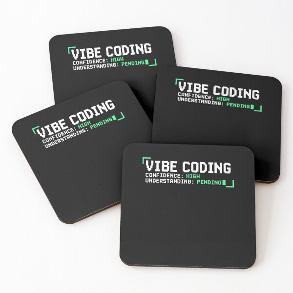 Item preview, Vibe Coding Confidence High Understanding Pending designed and sold by SuperFreshArt.