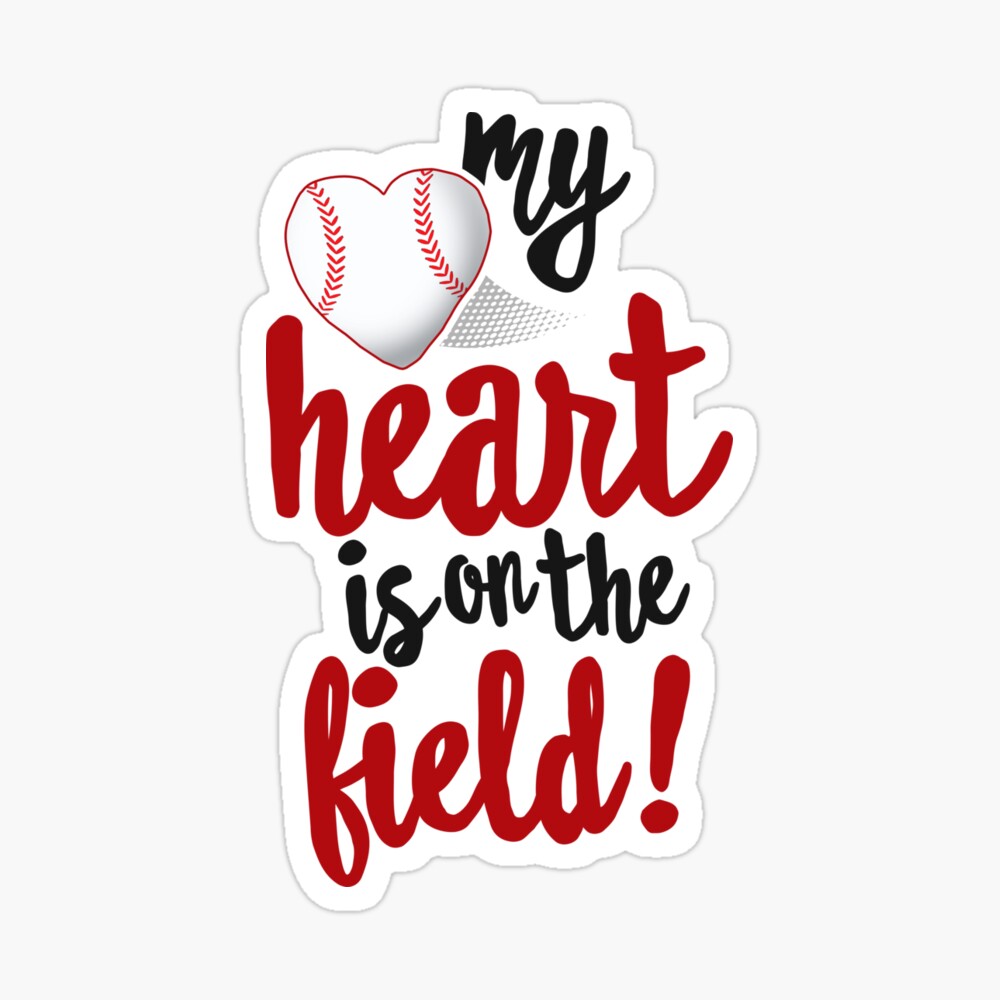 Baseball Mom T-Shirt My Heart Is On That Field