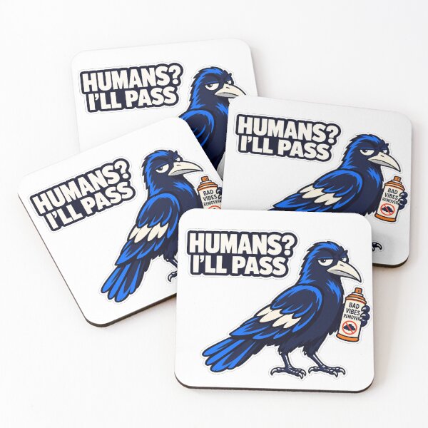 Item preview, Humans? I’ll Pass – Sarcastic Crow designed and sold by the-dovlat.