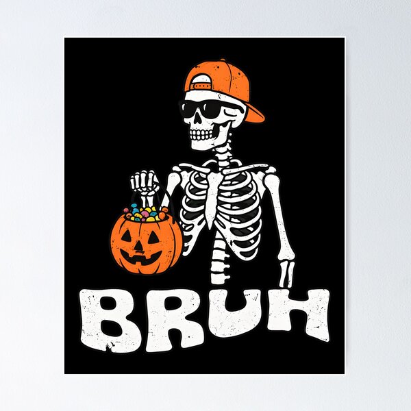 Item preview, Skeleton Bruh Halloween Candy Bucket Graphic designed and sold by GiaoCalonas.