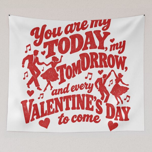 Item preview, You Are My Today My Tomorrow Every Valentine's Day to Come Dancing Couple Love Quote designed and sold by JOSUQART.