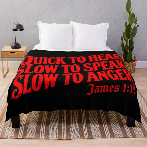 Item preview, James 1:19 Quick to Listen Slow to Speak Slow to Anger designed and sold by plushism.