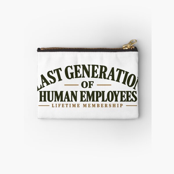 Item preview, Last Generation of Human Employees designed and sold by DubiousTruths.